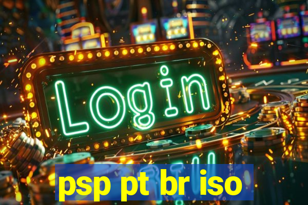 psp pt br iso